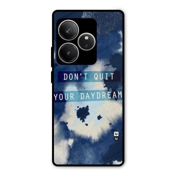 Dont Quit Metal Back Case for Realme GT 6