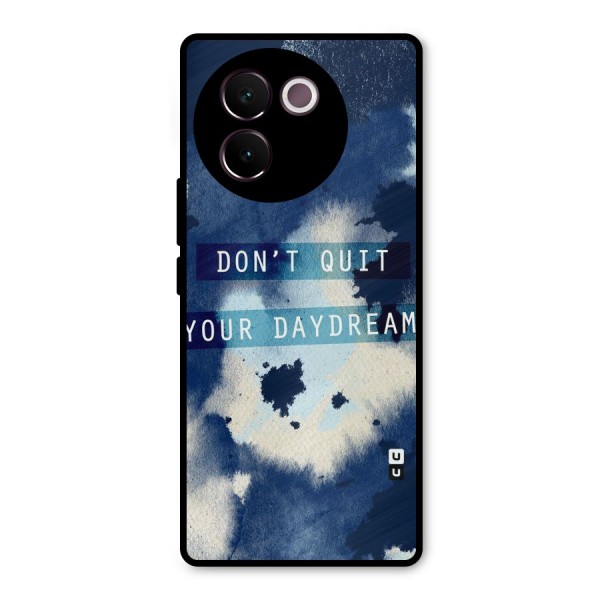 Dont Quit Metal Back Case for Vivo V30e