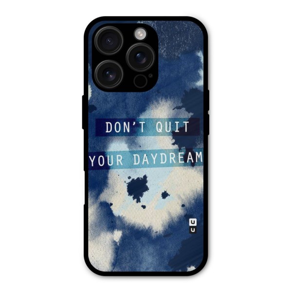 Dont Quit Metal Back Case for iPhone 16 Pro