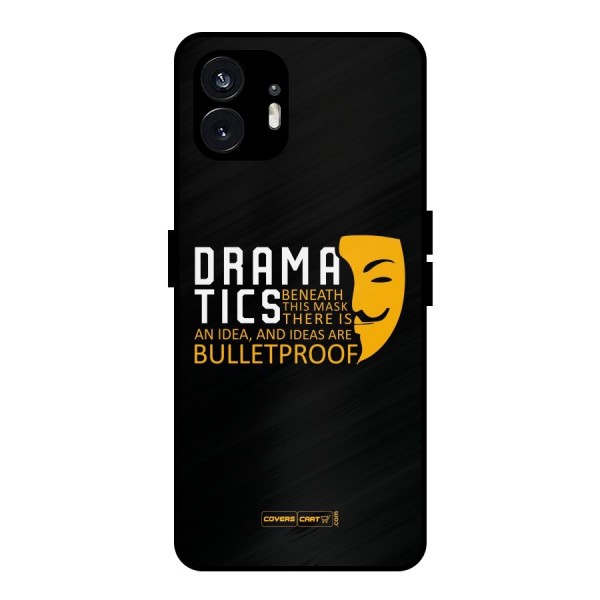 Dramatics Metal Back Case for Nothing Phone 2