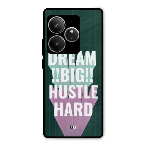 Dream Bigger Metal Back Case for Realme GT 6
