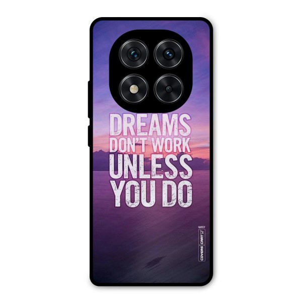 Dreams Work Metal Back Case for Redmi Note 14 Pro 5G