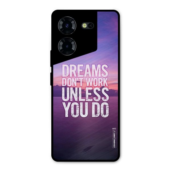 Dreams Work Metal Back Case for Tecno Pova 5 Pro 5G