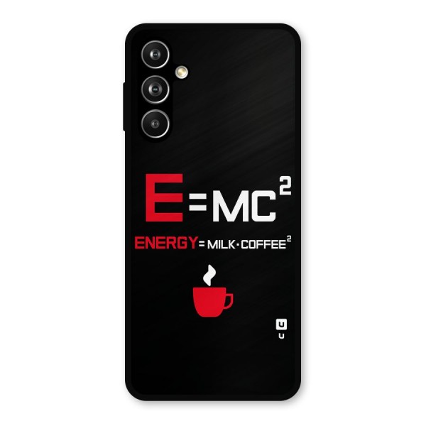 Energy Coffee Equation Metal Back Case for Galaxy F54