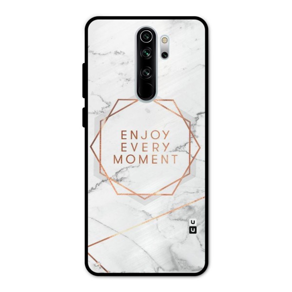 Enjoy Every Moment Metal Back Case for Redmi Note 8 Pro