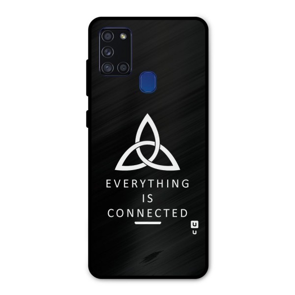 Everything is Connected Typography Metal Back Case for Galaxy A21s