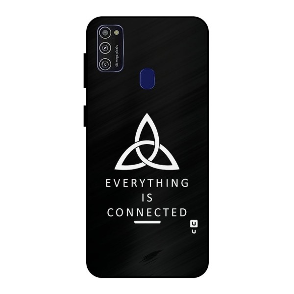 Everything is Connected Typography Metal Back Case for Galaxy M30s