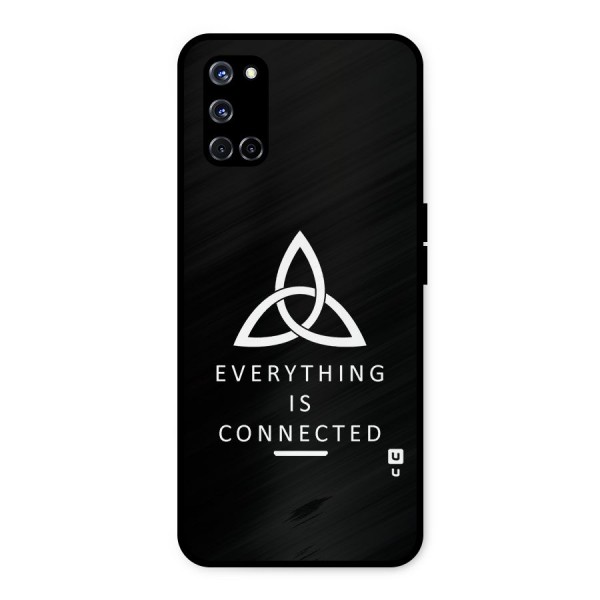 Everything is Connected Typography Metal Back Case for Oppo A52
