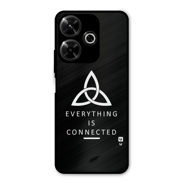 Everything is Connected Typography Metal Back Case for Poco M6 Plus