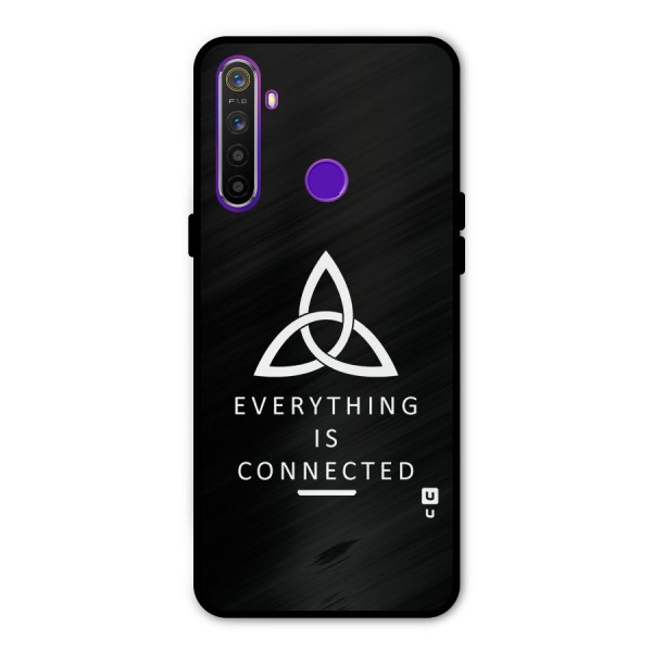 Everything is Connected Typography Metal Back Case for Realme Narzo 10