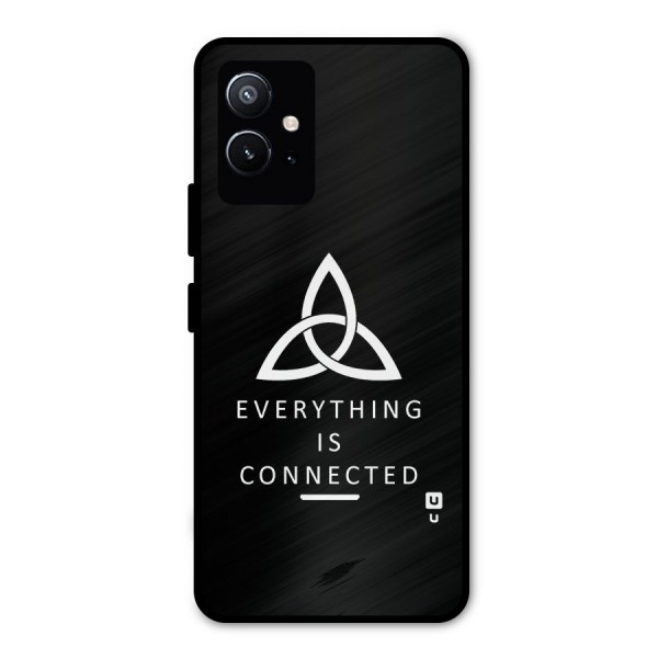 Everything is Connected Typography Metal Back Case for Vivo T1 5G