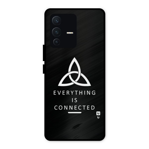 Everything is Connected Typography Metal Back Case for Vivo V23 5G