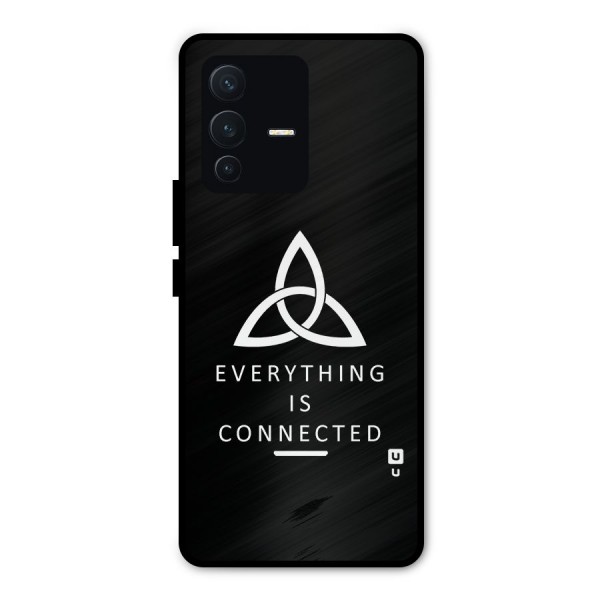 Everything is Connected Typography Metal Back Case for Vivo V23 Pro