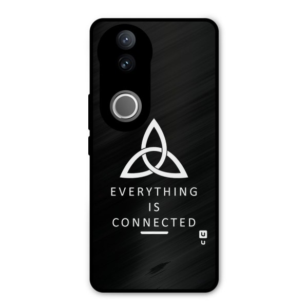 Everything is Connected Typography Metal Back Case for Vivo V50e