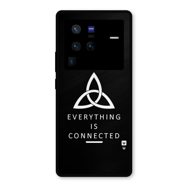 Everything is Connected Typography Metal Back Case for Vivo X80 Pro