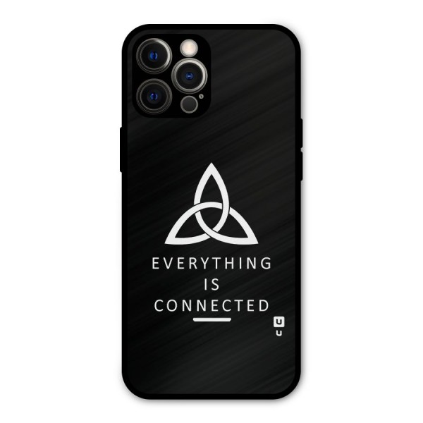 Everything is Connected Typography Metal Back Case for iPhone 12 Pro Max