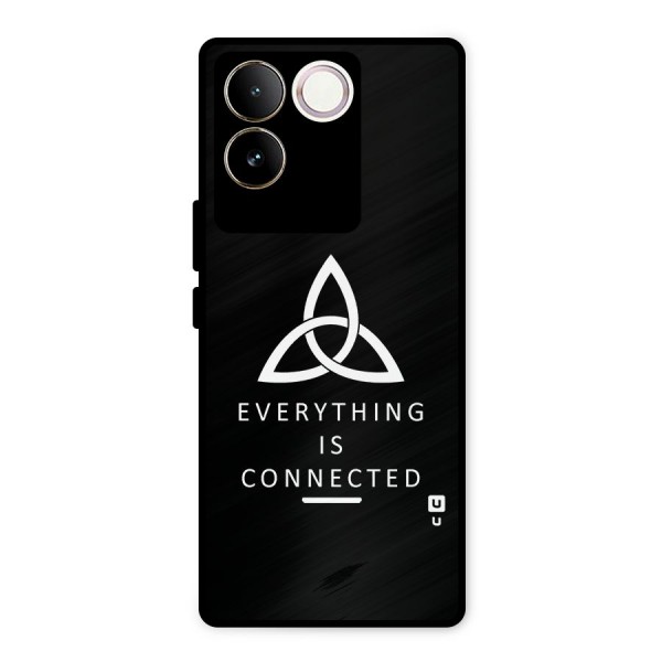 Everything is Connected Typography Metal Back Case for iQOO Z7 Pro