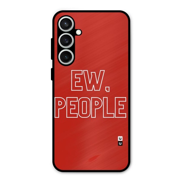 Ew People Metal Back Case for Galaxy S23 FE