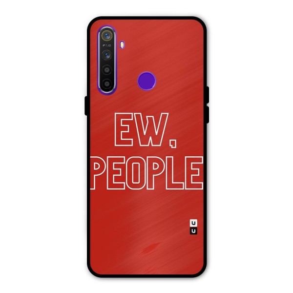 Ew People Metal Back Case for Realme Narzo 10