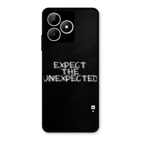 Expect The Unexpected Metal Back Case for Realme C53