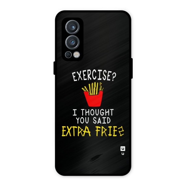 Extra Fries Metal Back Case for OnePlus Nord 2 5G