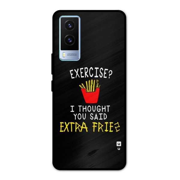 Extra Fries Metal Back Case for Vivo V21e 5G