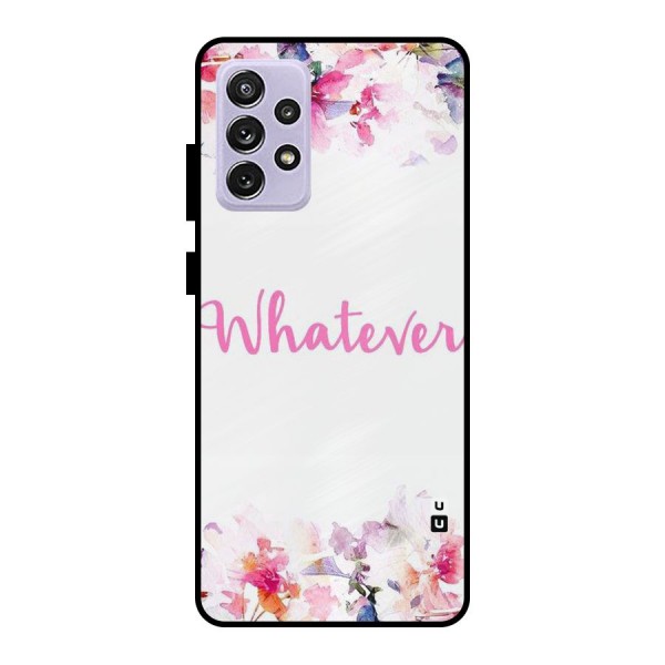 Flower Whatever Metal Back Case for Galaxy A72