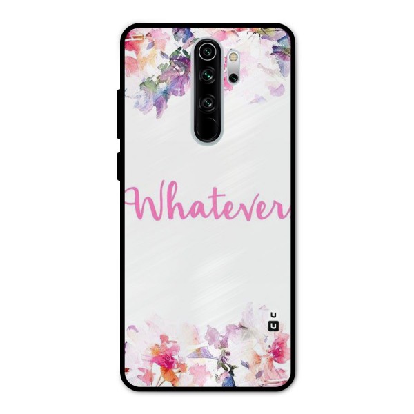Flower Whatever Metal Back Case for Redmi Note 8 Pro