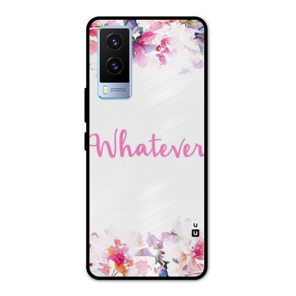 Flower Whatever Metal Back Case for Vivo V21e 5G