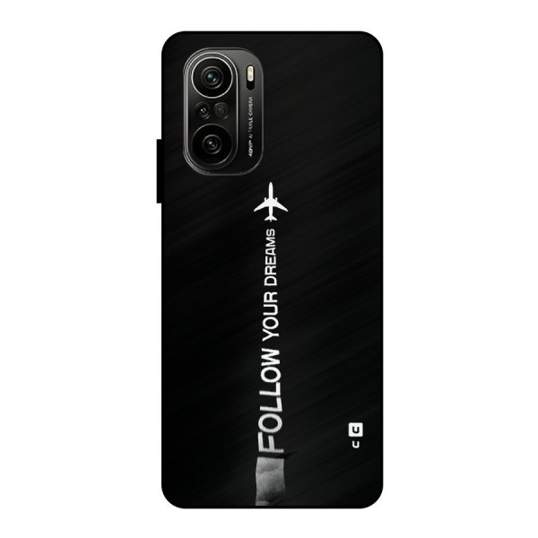 Follow Your Dream Metal Back Case for Mi 11X Pro