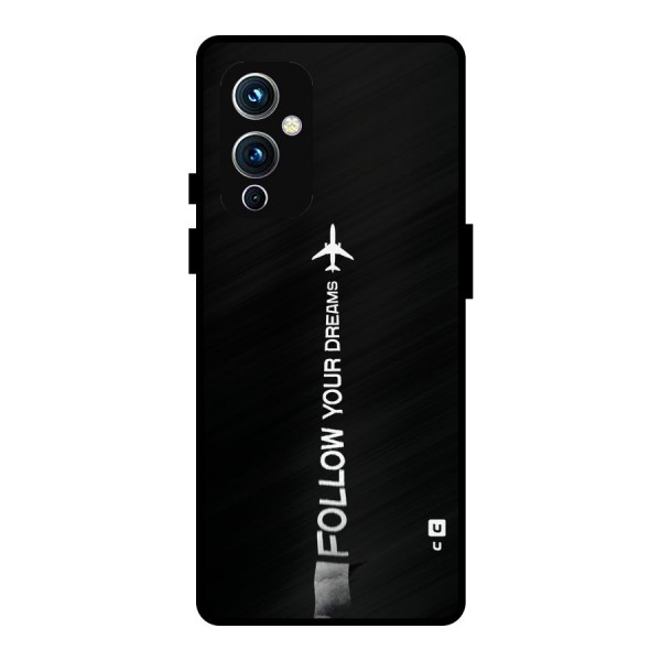 Follow Your Dream Metal Back Case for OnePlus 9