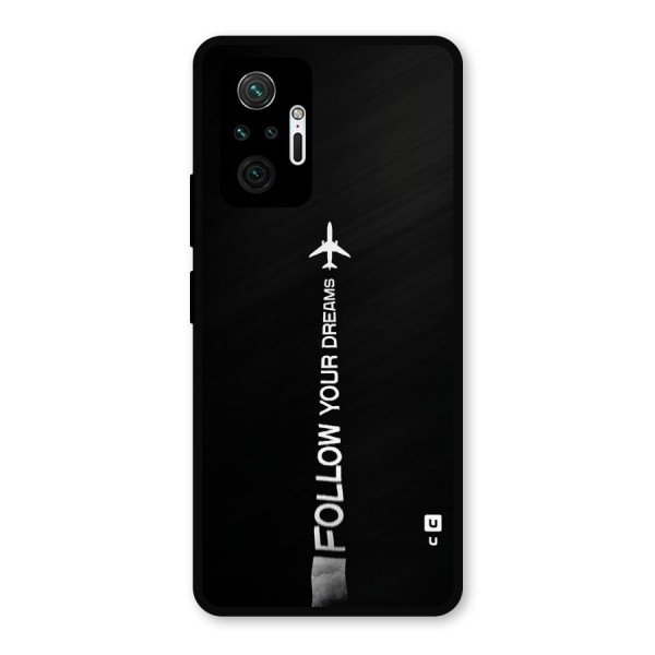 Follow Your Dream Metal Back Case for Redmi Note 10 Pro Max