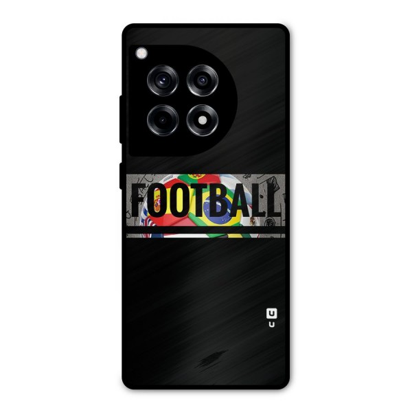Football Typography Metal Back Case for OnePlus 12R