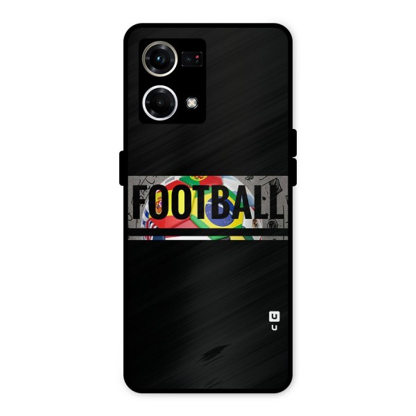 Football Typography Metal Back Case for Oppo F21 Pro 4G