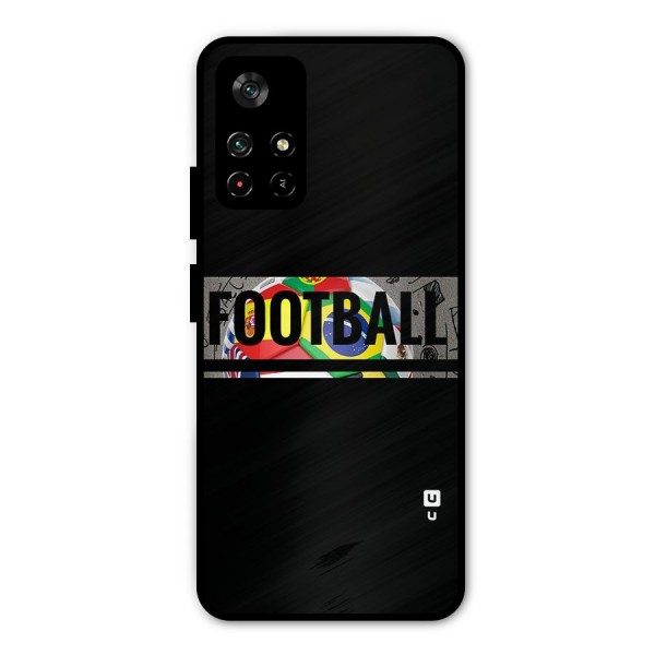 Football Typography Metal Back Case for Poco M4 Pro 5G