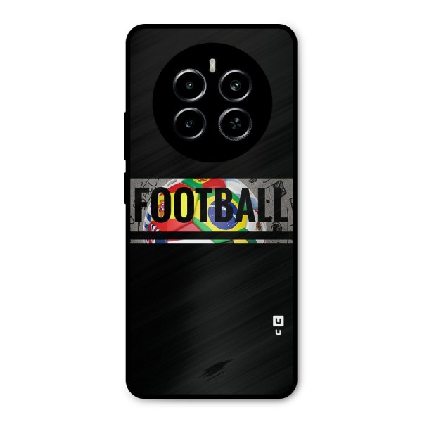 Football Typography Metal Back Case for Realme P1