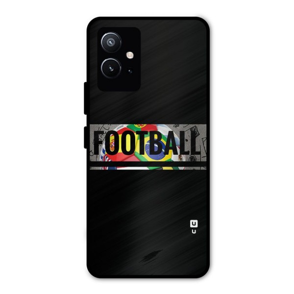 Football Typography Metal Back Case for Vivo T1 5G