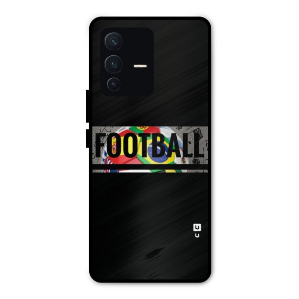 Football Typography Metal Back Case for Vivo V23 Pro
