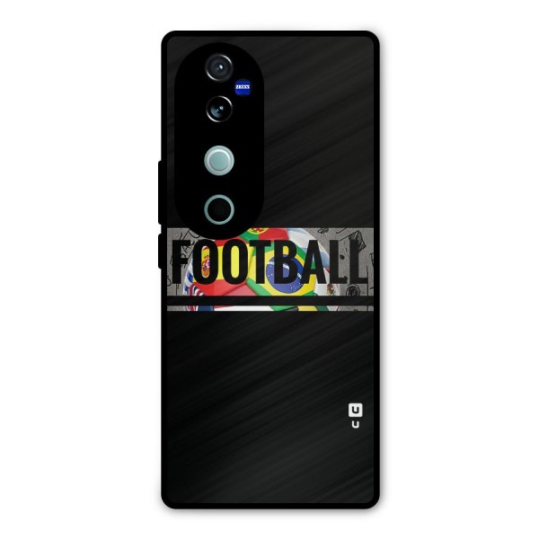 Football Typography Metal Back Case for Vivo V40