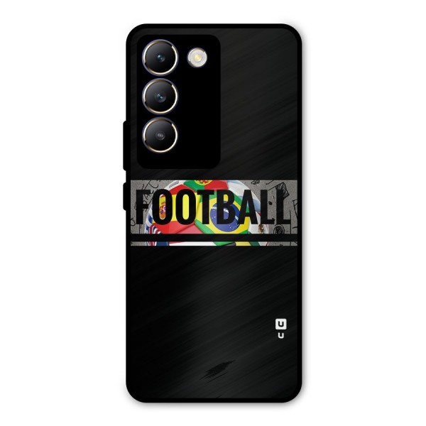 Football Typography Metal Back Case for Vivo Y200e