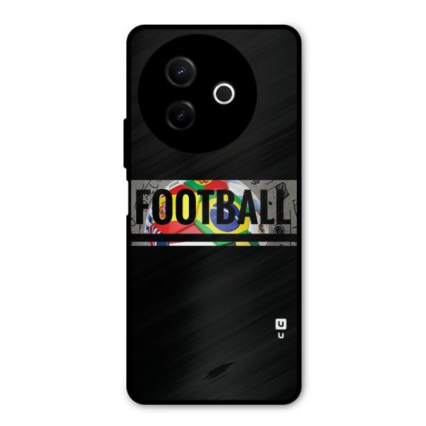 Football Typography Metal Back Case for Vivo Y39
