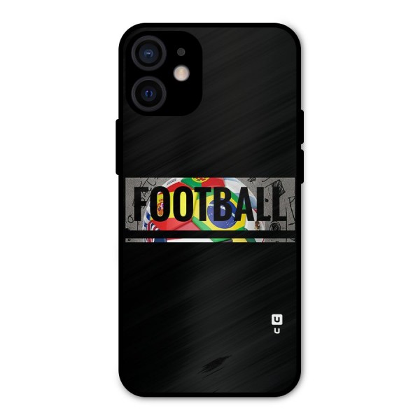 Football Typography Metal Back Case for iPhone 12 Mini