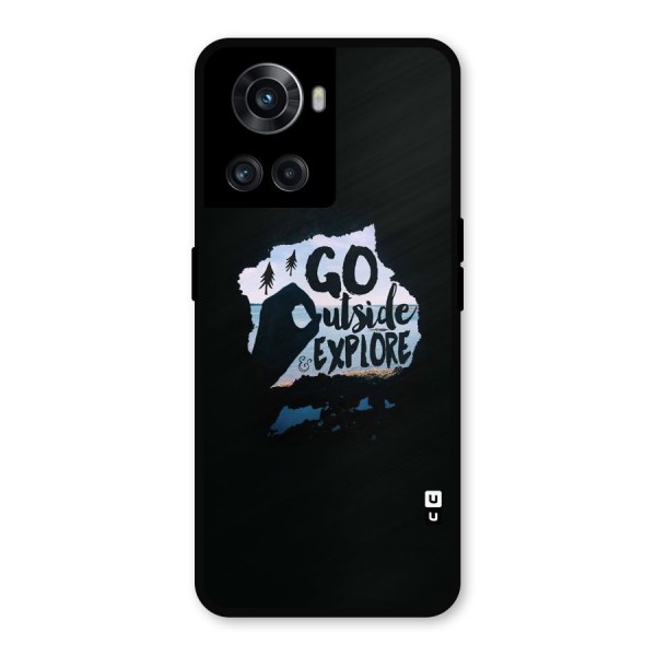 Go Outside Metal Back Case for OnePlus 10R