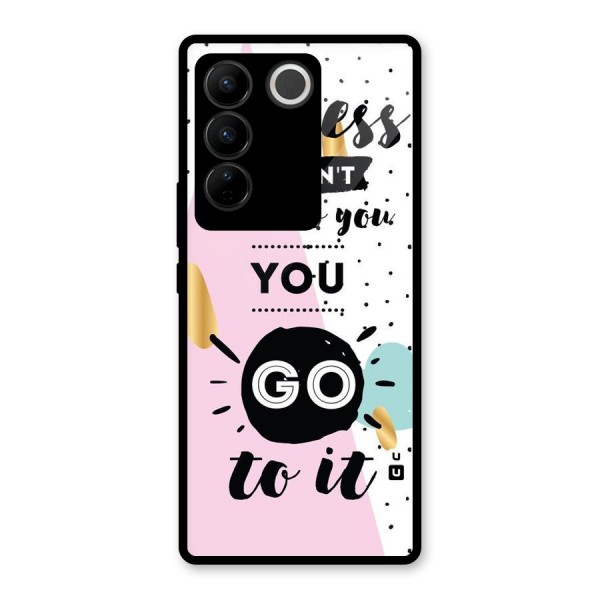 Go To Success Glass Back Case for Vivo V27