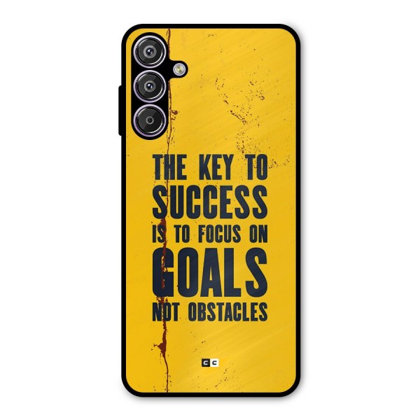 Goals Not Obstacles Metal Back Case for Galaxy F15