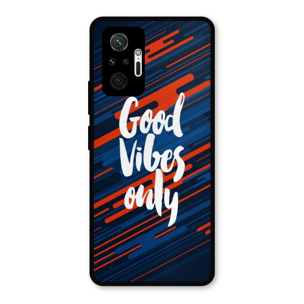 Good Vibes Only Metal Back Case for Redmi Note 10 Pro Max