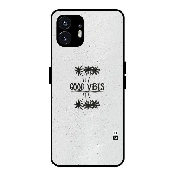 Good Vibes Rugged Metal Back Case for Nothing Phone 2