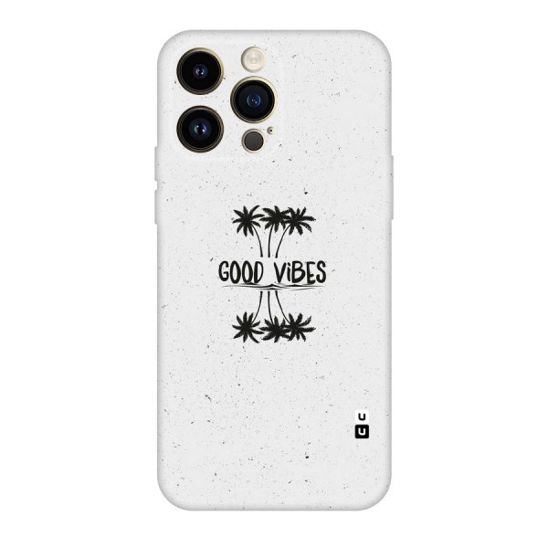 Good Vibes Rugged Original Polycarbonate Back Case for iPhone 14 Pro Max