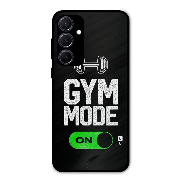 Gym Mode On Metal Back Case for Galaxy A35
