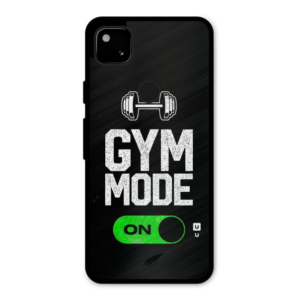 Gym Mode On Metal Back Case for Google Pixel 4a